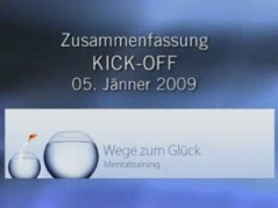Mentaltraining 'Wege zum Glück ' - Kick Off