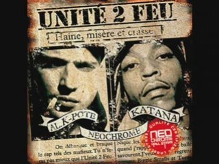 Unité 2 feu feat grodash .. rap haut de gamme .. 2009 exclu