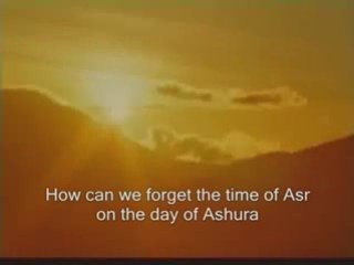 Ya hussain ibne ali - shabbir an abbas tejani 2009