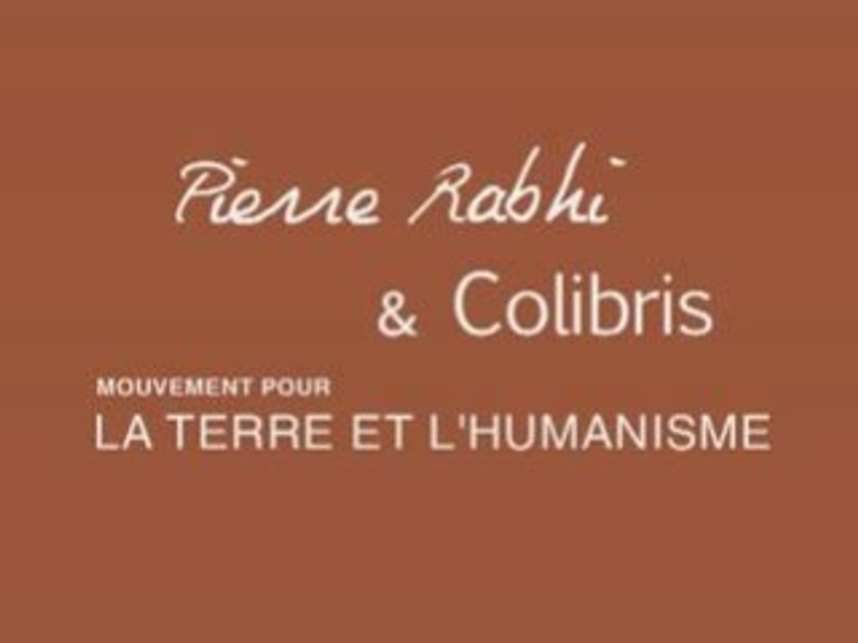 Pierre Rabhi & le Mouvement Colibris