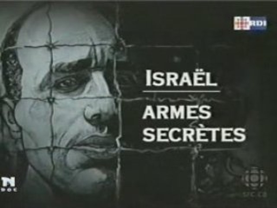 ISRAËL : ARMES SECRÈTES (1)