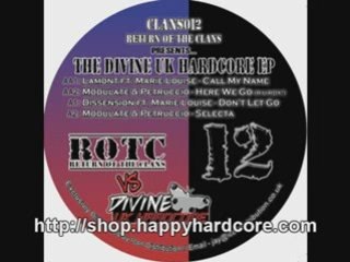 Modulate Putruccio Here We Go Divine UK Hardcore EP CLANS012
