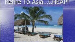Retire To Southeast Asia - Best Places To Retire Cheap