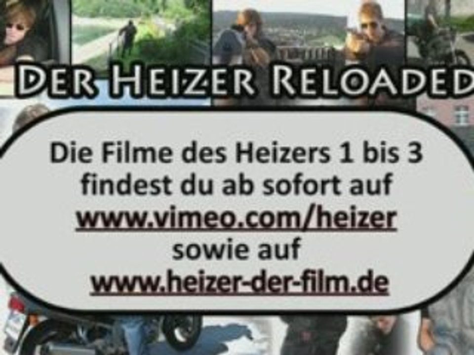 Der Heizer 1 - 3 Reloaded
