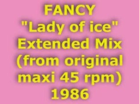 FANCY Lady of ice Extended Mix 1986