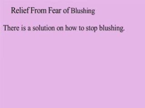 How to Stop Blushing With Best Treatment for Facial Blushing