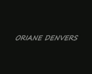Extraits Oriane Denvers part 1
