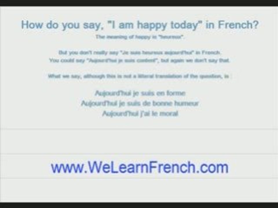 How Do You Say I Am Happy Today In French Video Dailymotion