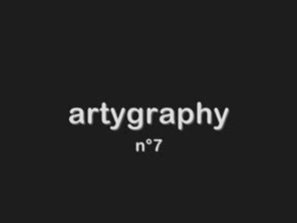 ARTYGRAPHY N°7