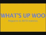 What's up Woo PARTIE 1!! (2 ème numéro : JANVIER 2009)