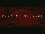 Camping sauvage 1° teaser