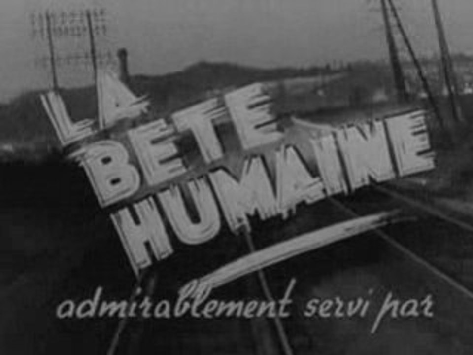 TRAILER LA BETE HUMAINE RENOIR GABIN CARETTE FILM 1938 CLIP