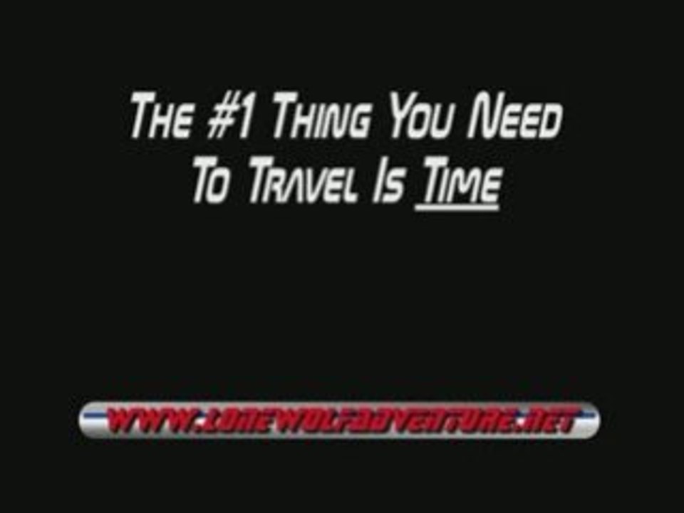 The Two Things You Must Have To Travel