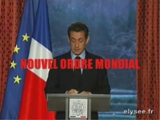 SARKO: PERSONNE NE POURRA S'OPPOSER AU NOUVEL ORDRE MONDIAL!