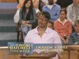 FIGHTING FAMILY SHOWDOWNS on JUDGE HATCHETT!