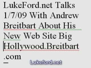 Luke Ford Interviews Andrew Breitbart III