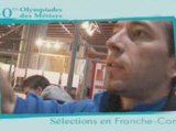 Olympiades des metiers Lille Region Franche-Comté : épisode9