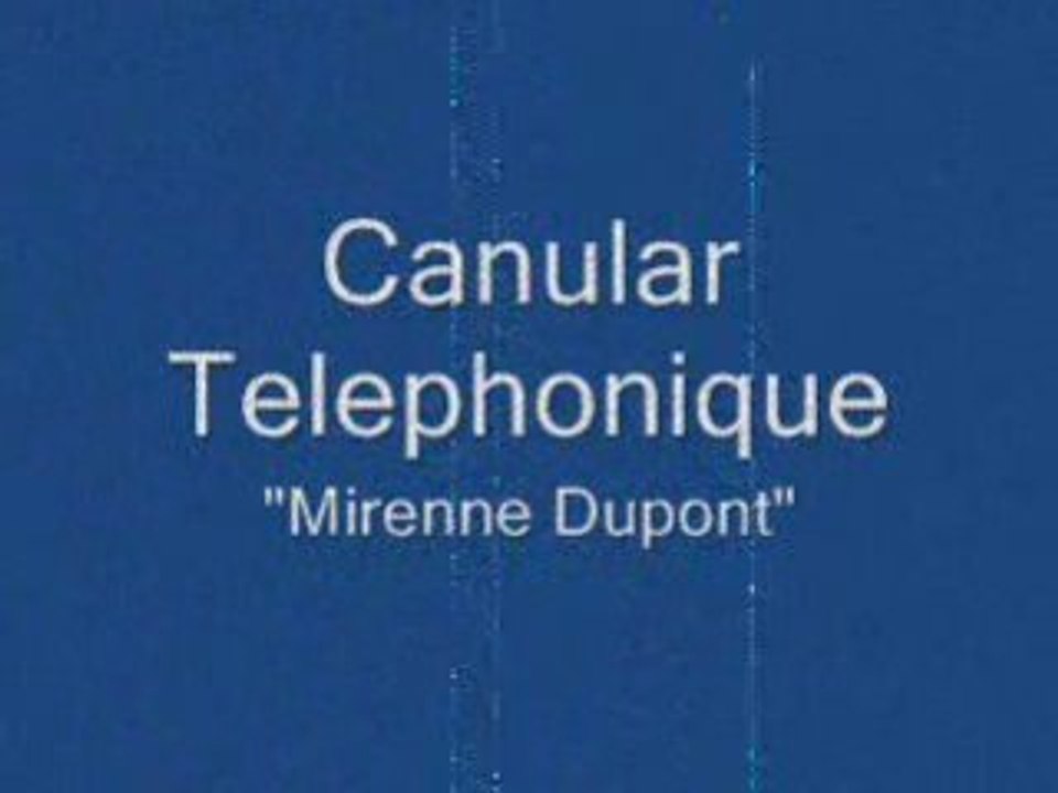 Canular téléphonique : Madame Mirenne Dupont