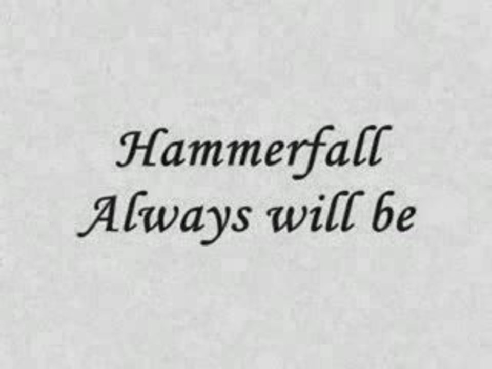 Hammerfall - Always Will Be (BG SUBS)