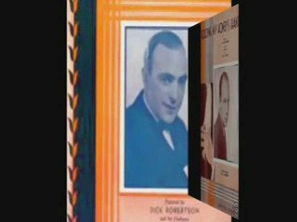 Dick Robertson - Holding My Honey's Hands