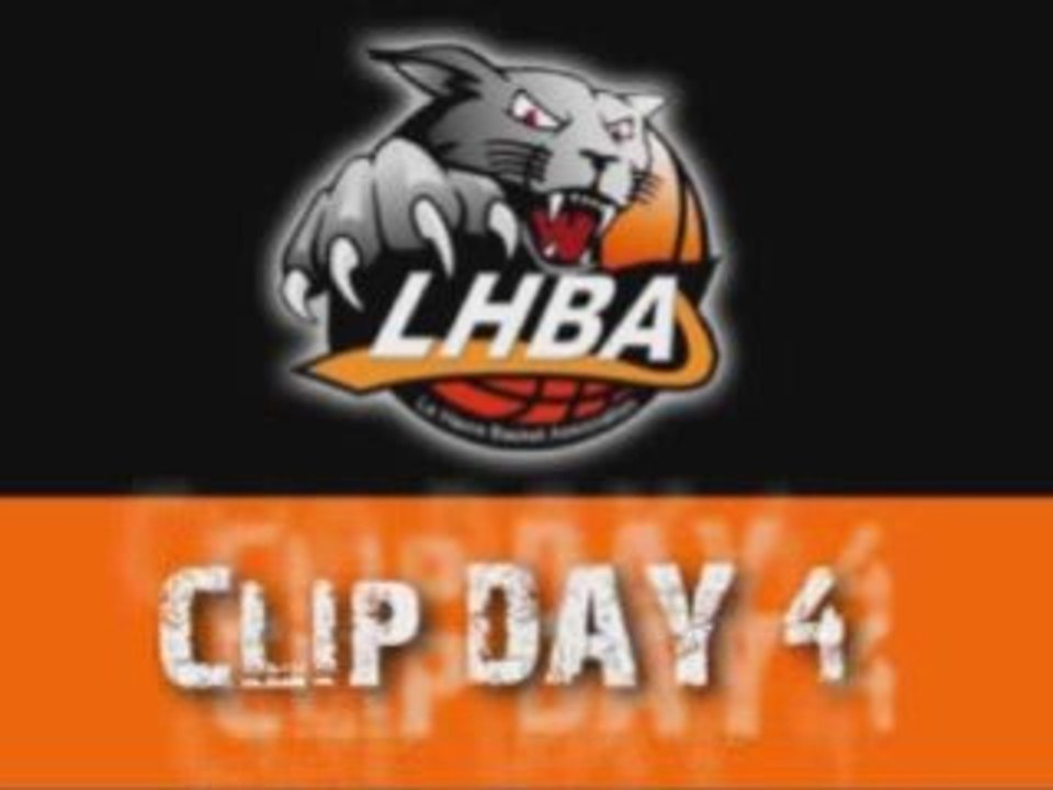 LHBA - Clip Day 4