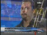 Ayhan Sicimoğlu & All Stars .  SABA TÜMER