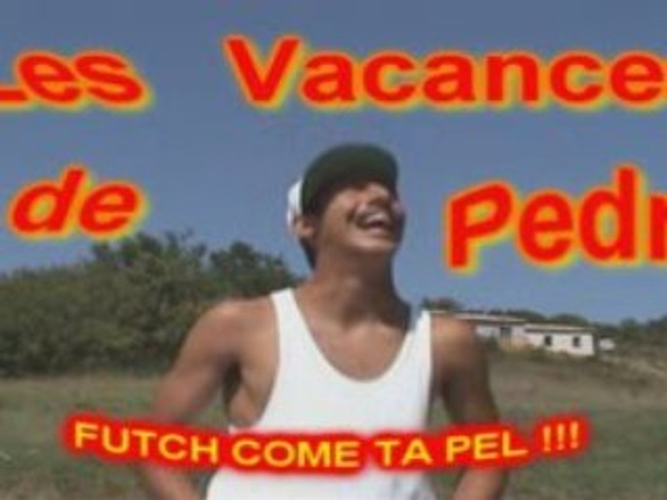 Bande annonce "les vacances de pedro"