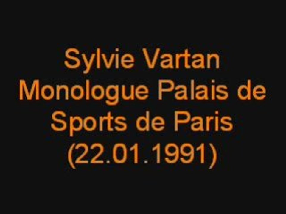 Sylvie Vartan - Monologue PDS Paris (22.01.1991)