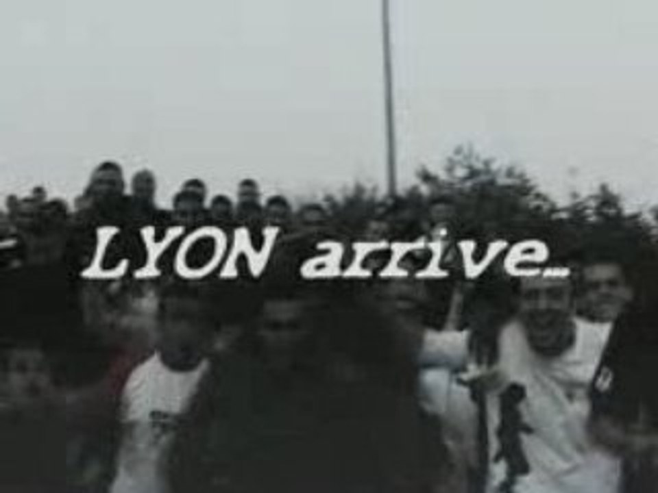 Teaser : Lyon arrive ...