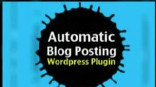 Automatic Blog - Automated Blog Posting Wordpress Plugin