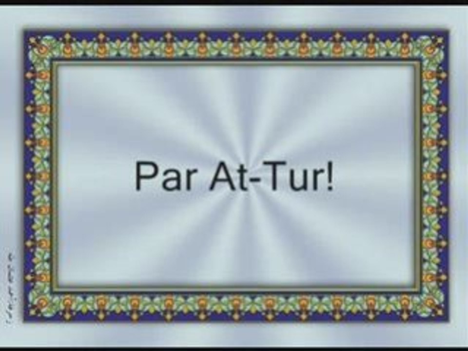 Coran sourate 052 At-Tur ( le mont de sinaï ) shuraim vostfr