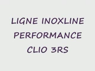 inoxline clio 3rs