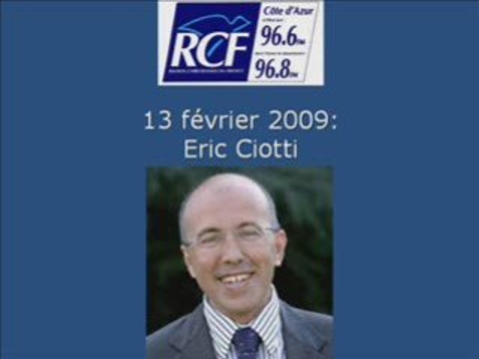 Forum RCF CA : Eric Ciotti (1/3)