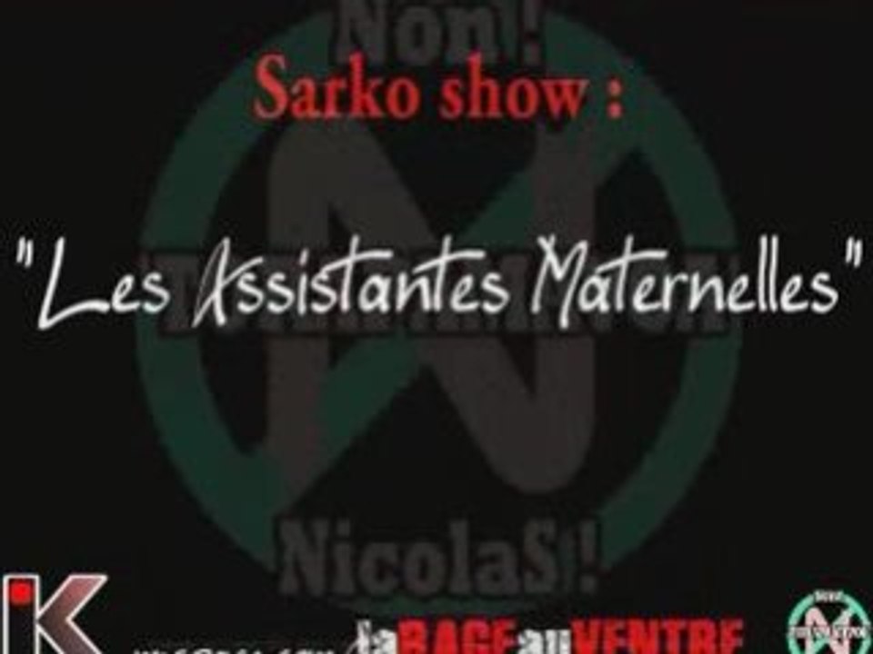 Sarko Show : "Les Assistantes Maternelles"