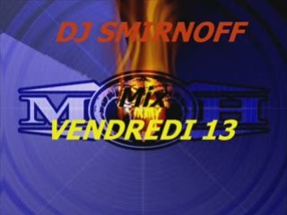 DJ Smirnoff Mix vendredi 13