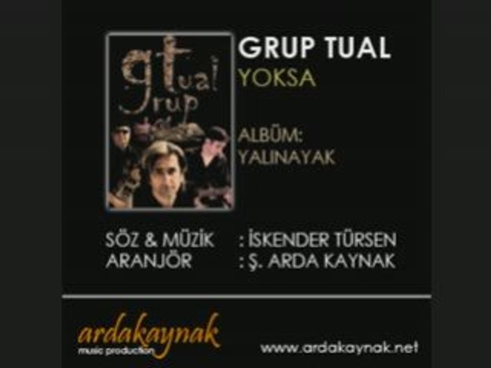 Grup Tual - Yoksa