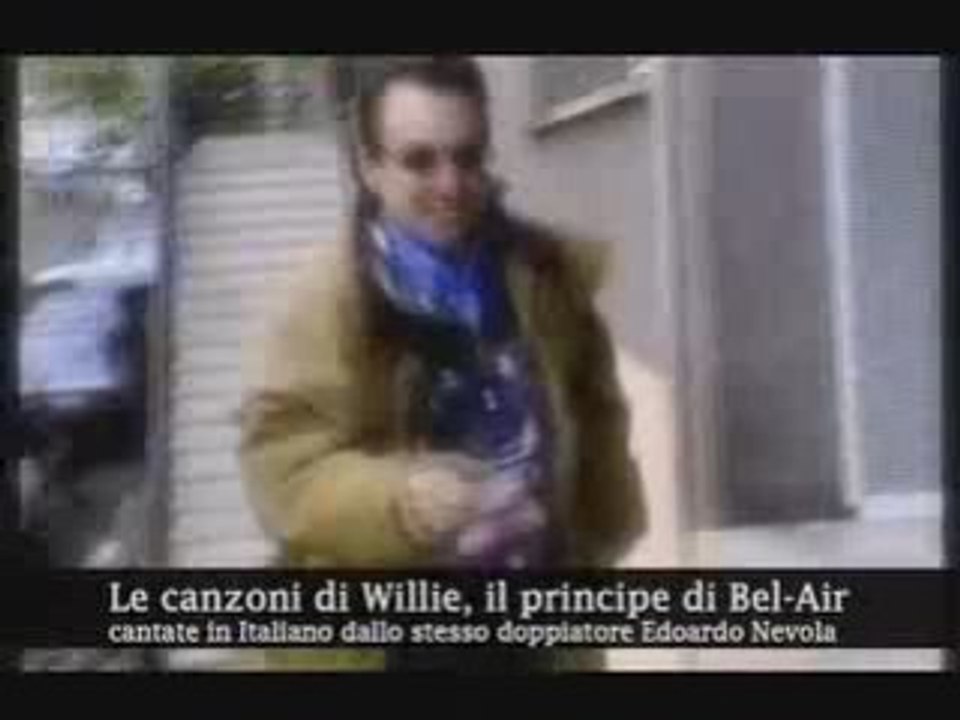 Willy il principe di Bel-Air. Video di Edoardo Nevola