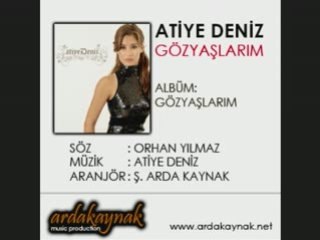 Atiye Deniz - Gözyaşlarım