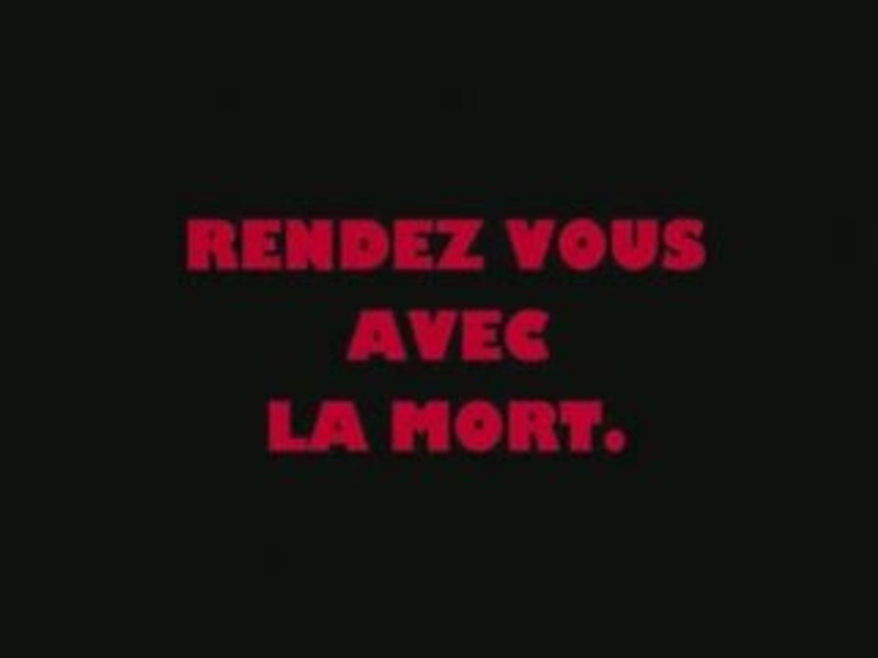 Rendez vous avec la mort 2