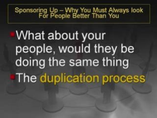 Sponsoring Up Why You Must look For People Better Than You