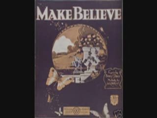 Nora Bayes Make Believe