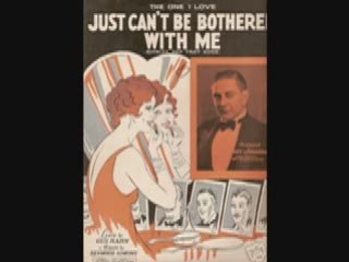 Bert Lown - The One I Love Just Can't Be Bothered With Me