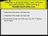 Brokering Notes = HOT! => Note Buying Profits.com