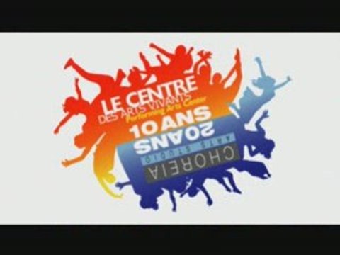 10-20 ans CHOREIA et le Centre des Arts Vivants