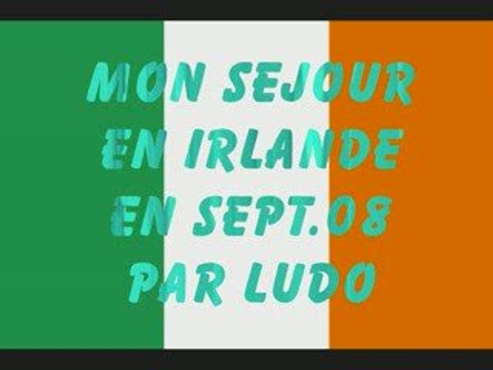 Mon voyage en irlande