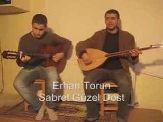 Erhan Torun Sabret Güzel Dost