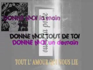 DONNE MOI TOUT DE TOI