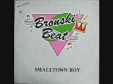 Bronski Beat - Smalltown Boy (maxi version)