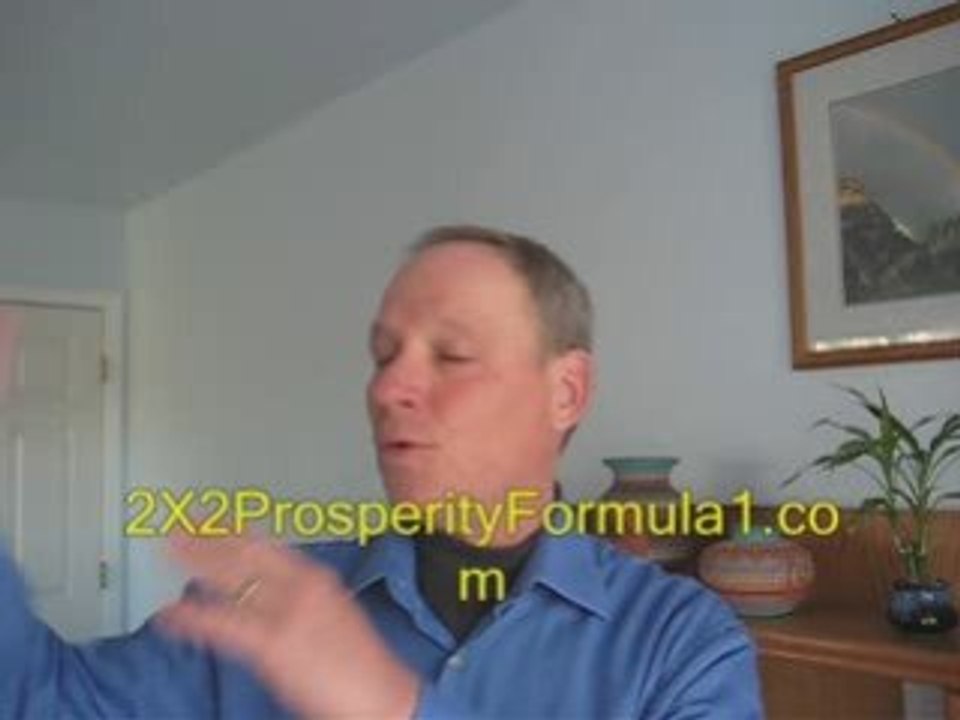 www.2x2ProsperityFormula.com