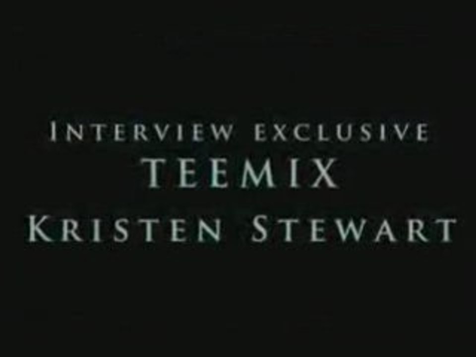 Interview Kristen Stewart : "bella et moi"